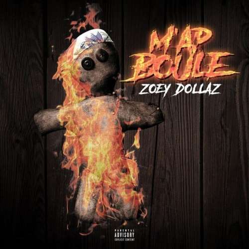 Zoey Dollaz - M'ap Boule