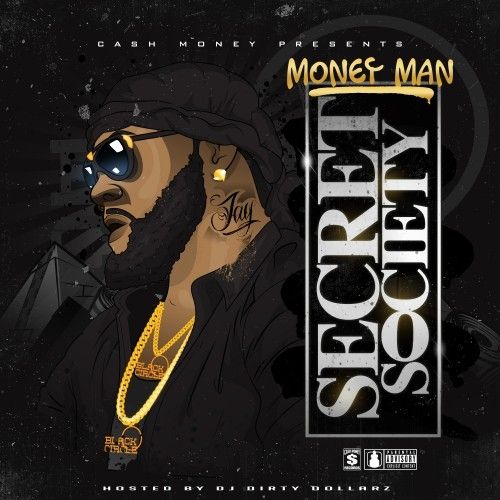 Secret Society - Money Man (DJ Dirty Dollarz)