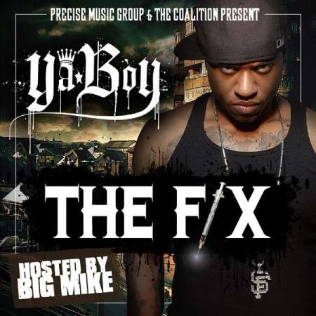 Ya Boy - The Fix