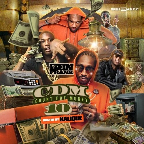 Count Dat Money 10 - DJ Ben Frank, Mixtape Monopoly