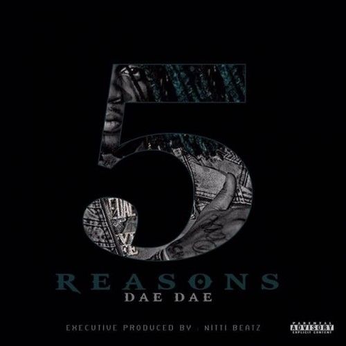 5 Reasons - Dae Dae