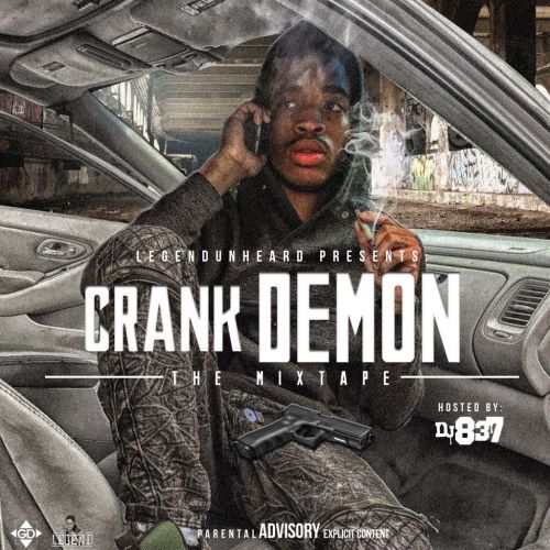 Crank Demon - Legend Unheard (DJ 837)