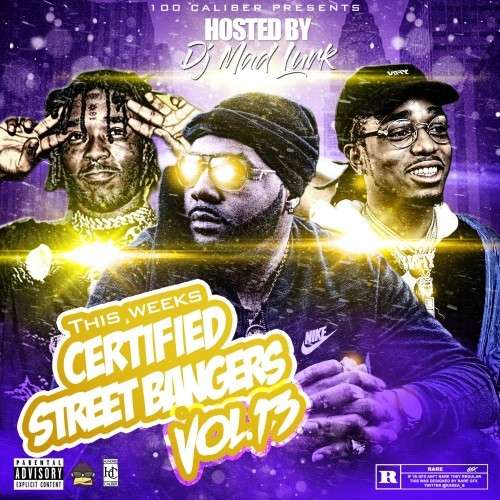 Various Artists - This Week's Certified Street Bangers 13
