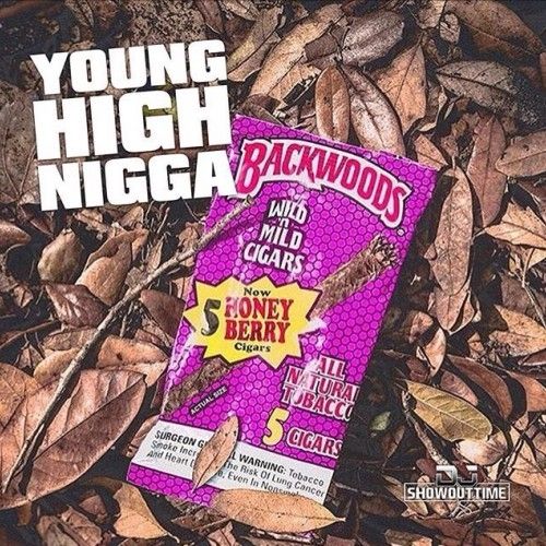 Young High Nigga - DJ ShowOutTime