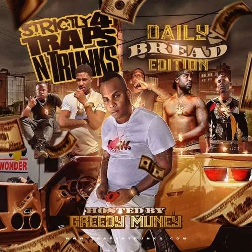 Various Artists - Strictly 4 The Traps N Trunks (Daily Bread Edition)