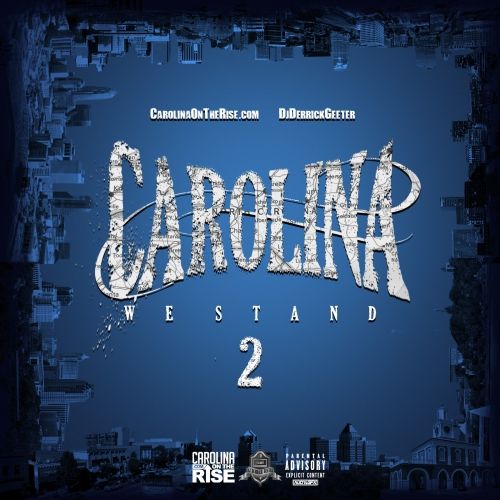 Carolina We Stand 2 - Dj Derrick Geeter (Carolina On The Rise)