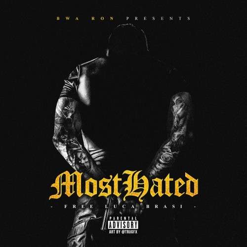 Various Artists - Most Hated (Free Luca Brasi)
