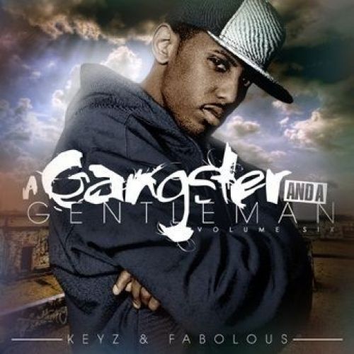 A Gangster And A Gentleman, Vol. 6 - Fabolous (DJ Keyz)