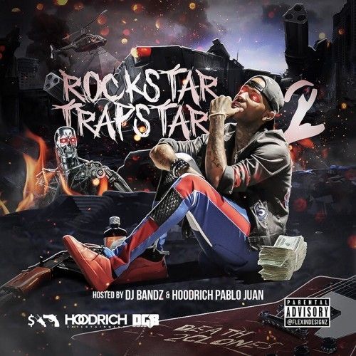 Rockstar Trapstar 2 (Hosted By Hoodrich Pablo Juan) - Marqo2Fresh (Dirty Glove Bastard, DJ Plugg)