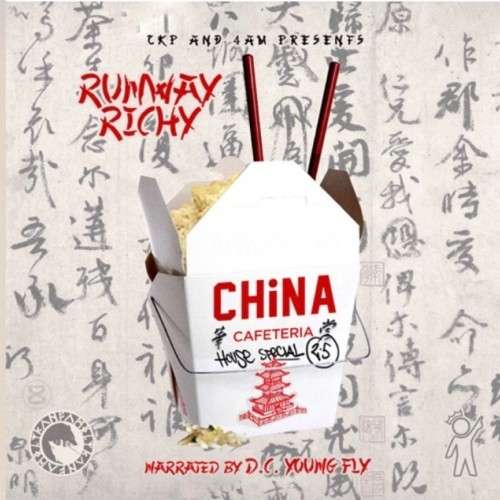 Runway Richy - China Cafeteria 2.5 (Hosted By DC YoungFly)
