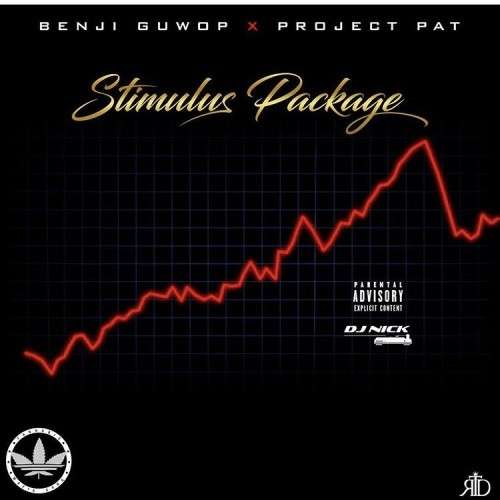 Benji Guwup & Project Pat - Stimulus Package