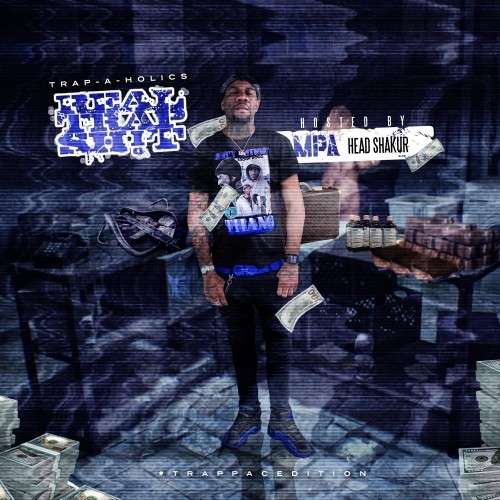 Various Artists - Real Trap Sh!t: #TrapPacEdition (Hosted By MPA Head Shakur)