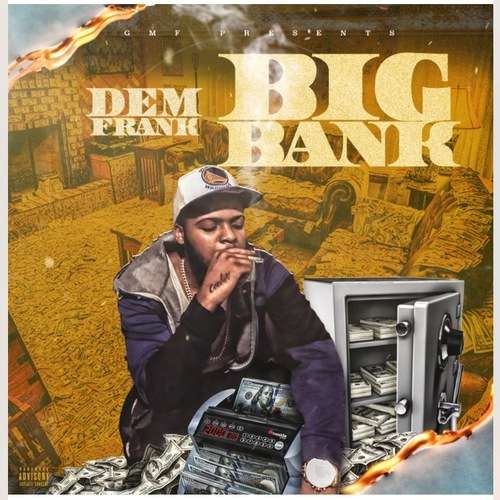 Dem Frank - Big Bank