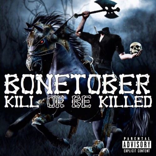 Kill Or Be Killed - Ruger Bone (DJ 837)