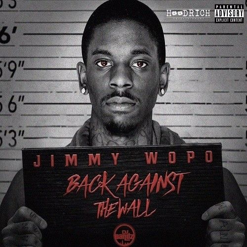 Back Against The Wall - Jimmy Wopo (DJ Bandz)