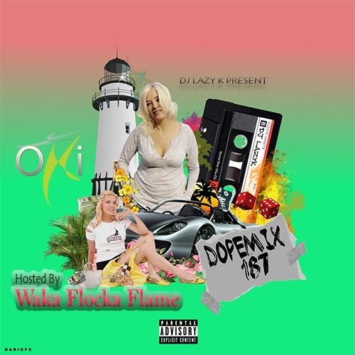 Dope Mix 187 (Hosted By Waka Flocka Flame) - DJ Lazy K