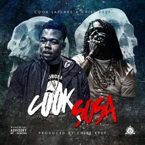 Cook LaFlare x Chief Keef - Cook Sosa