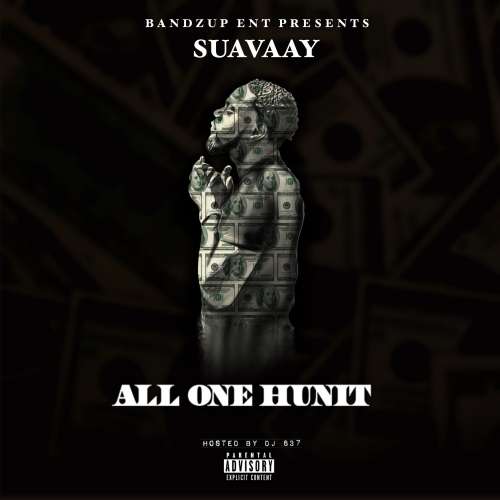 Suavaay - All One Hunit