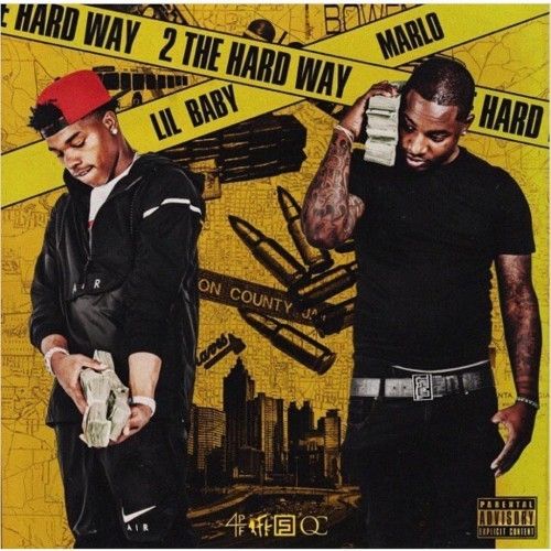 2 The Hard Way - Lil Baby & Marlo