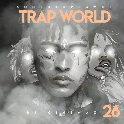Trap World 26 - DJ Cinemax