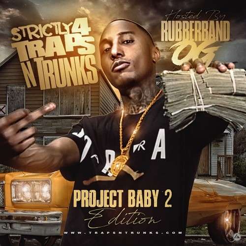 Various Artists - Strictly 4 The Traps N Trunks (Project Baby Edition Pt. 2)