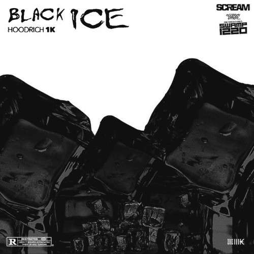 Hoodrich 1K - Black Ice