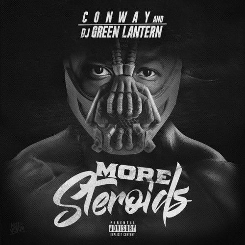 More Steroids - Conway (DJ Green Lantern)