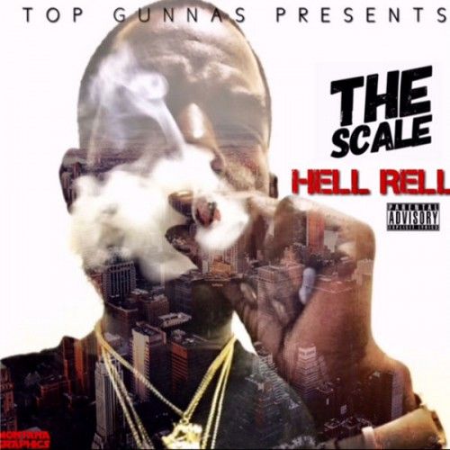 The Scale - Hell Rell