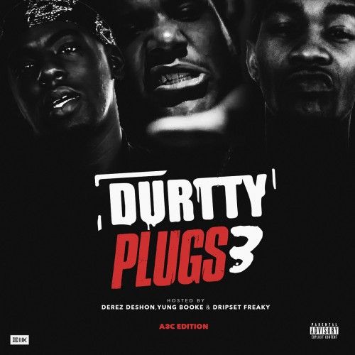 Durtty Plugs 3 - DJ Jay T, Durtty Boyz