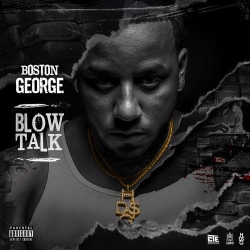 Blow Talk - Boston George