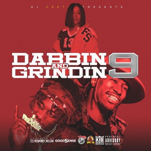 Dabbin & Grindin 9  - DJ Hektik