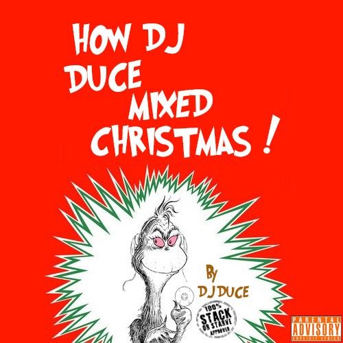 How DJ Duce Mixed Christmas - DJ Duce, Stack Or Starve