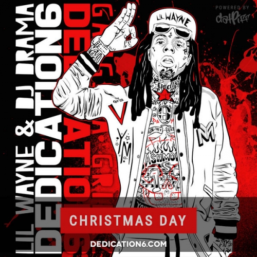 Dedication 6 - Lil Wayne (DJ Drama)