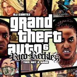 Rico Recklezz - Grand Theft Auto 6