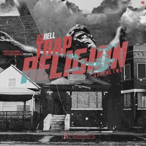 Trap Religion 2 - DJ Rell