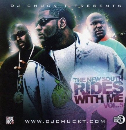 The New South Rides With Me, Vol. 5 - DJ Chuck T