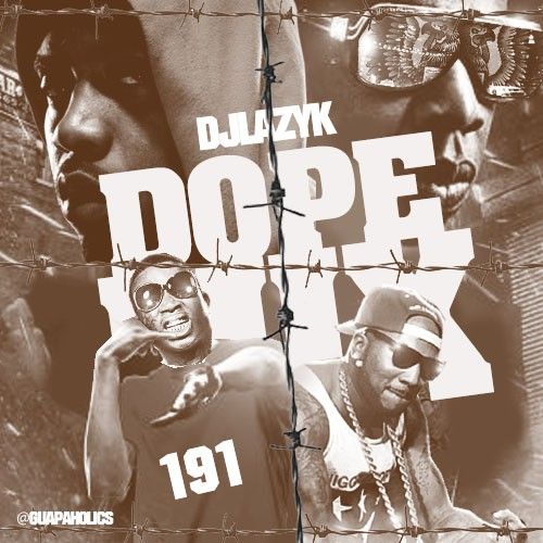 Dope Mix 191 - DJ Lazy K