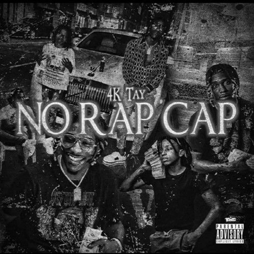 No Rap Cap - 4K Tay
