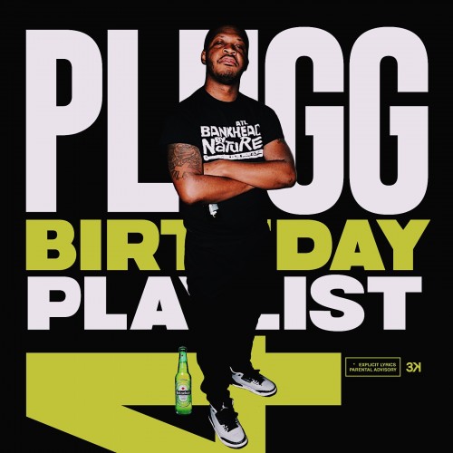 DJ Plugg Birthday Playlist 4 - DJ Plugg