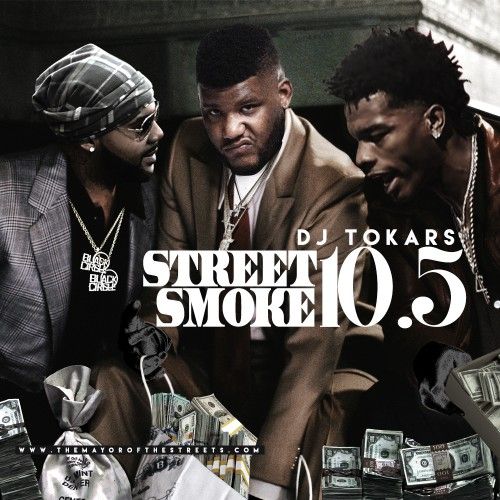 Streetsmoke 10.5 - DJ Tokars