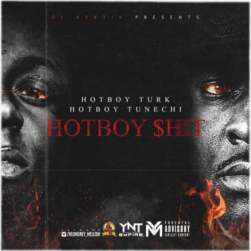 Hot Boy Turk & Hot Boy Tunechi - Hot Boy Shit