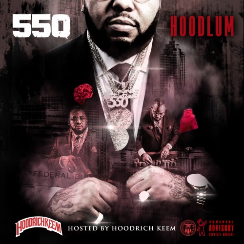 Hoodlum - 550 (Hoodrich Keem)