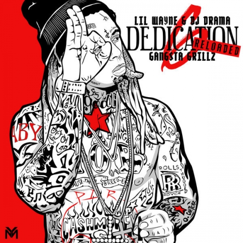 D6: Reloaded - Lil Wayne (DJ Drama)