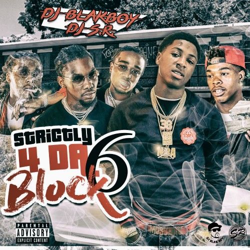 Strictly 4 Da Block 6 - DJ Blakboy, DJ S.R.