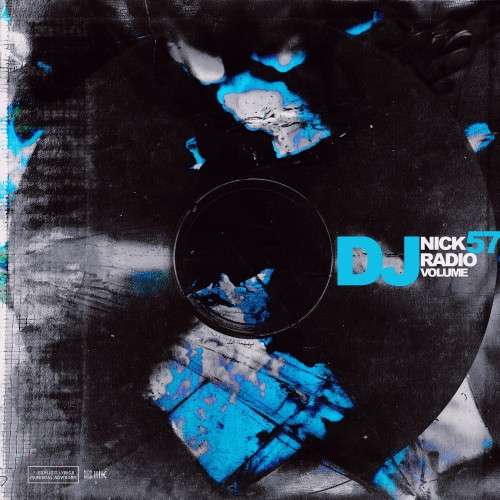 Various Artists - DJ Nick Radio 57