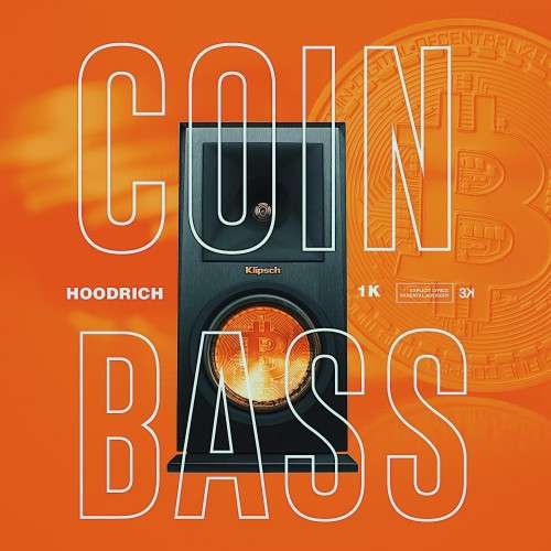 Hoodrich 1K - Coin Bass