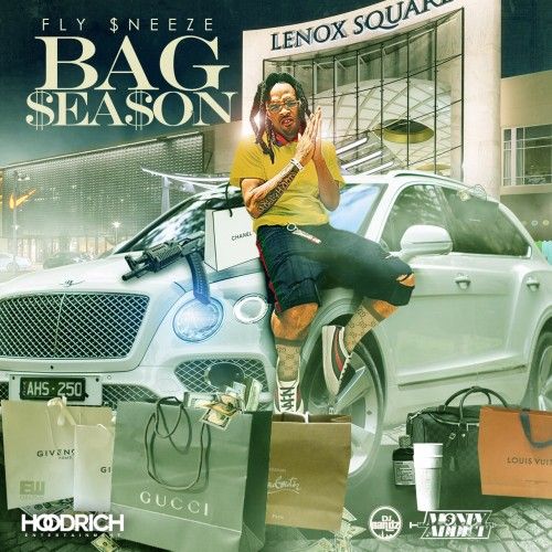 Bag Season - Fly $neeze (DJ Bandz)
