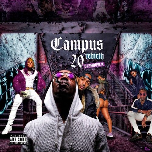 Campus Rebirth 20 - DJ Smoove K