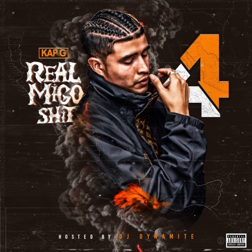 Real Migo Shit 4 - Kap G (DJ Dynamite)