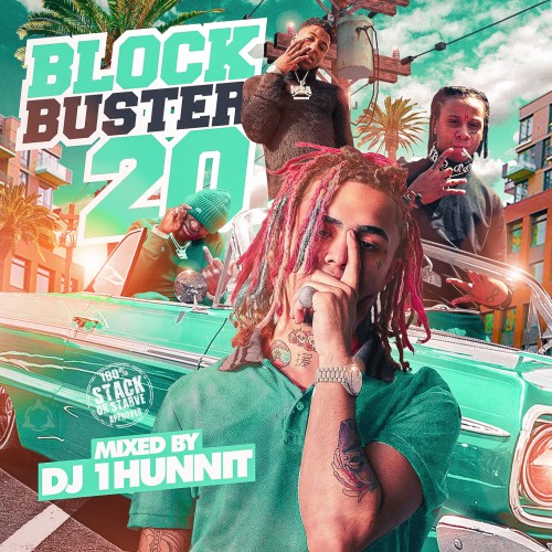 BlockBuster 20  - DJ 1Hunnit, Stack Or Starve